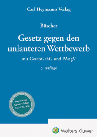 Kniha Gesetz gegen den unlauteren Wettbewerb - Kommentar Wolfgang Büscher