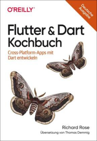 Книга Flutter & Dart Kochbuch Richard Rose