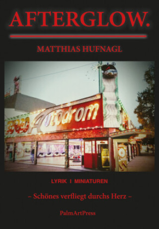Knjiga Afterglow. Matthias Hufnagl