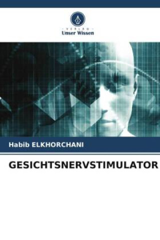 Knjiga GESICHTSNERVSTIMULATOR Habib Elkhorchani