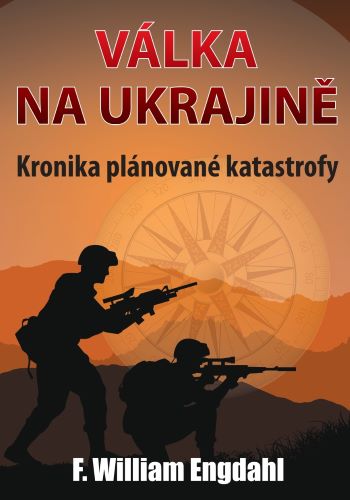 Kniha Válka na Ukrajině F. William Engdahl