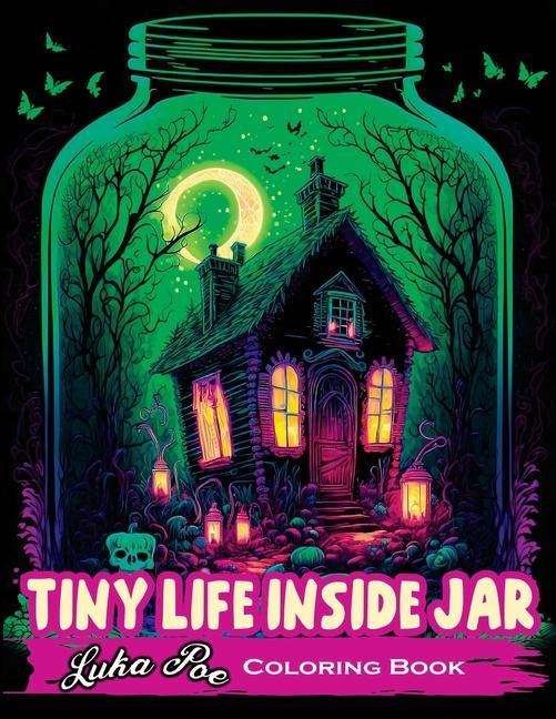 Livre Tiny Life Inside Jar Coloring Book: An Enchanting Coloring Experience of Miniature Worlds Captured in Jars 