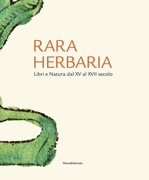 Книга Rara herbaria. Libri e natura dal XV al XVII secolo 