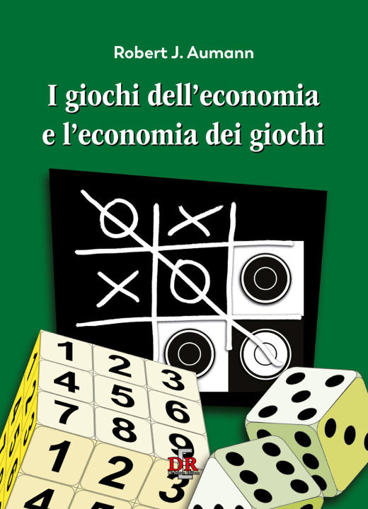 Könyv giochi dell'economia e l'economia dei giochi Robert J. Aumann