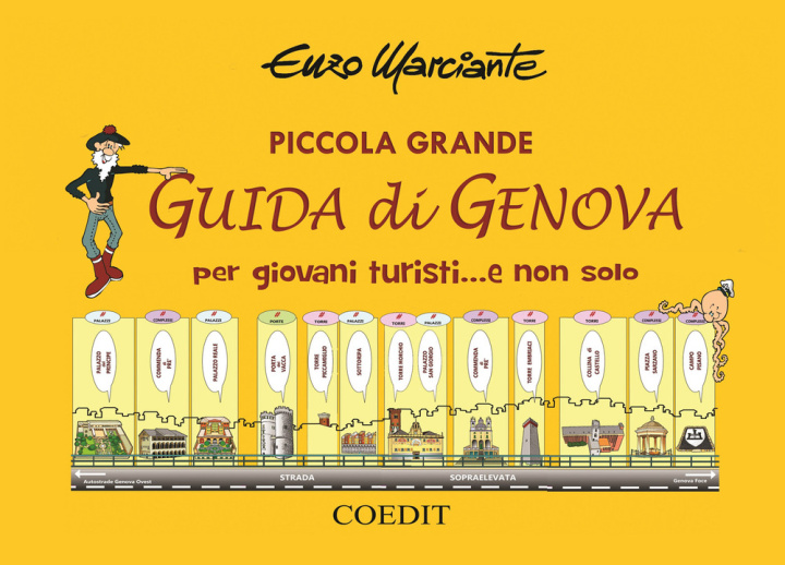 Книга Piccola grande guida di Genova per giovani turisti... e non solo Enzo Marciante