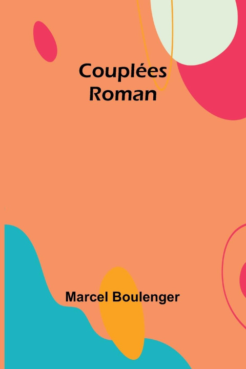 Livro Couplées: Roman Marcel Boulenger