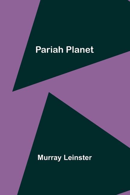 Knjiga Pariah Planet Murray Leinster