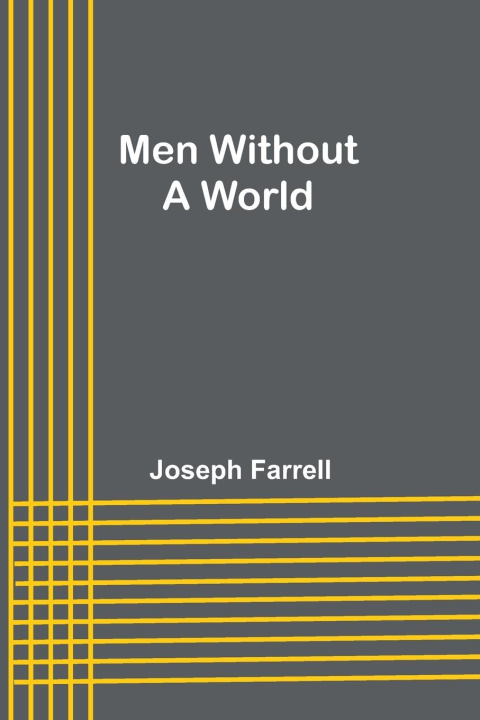 Knjiga Men Without a World Joseph Farrell