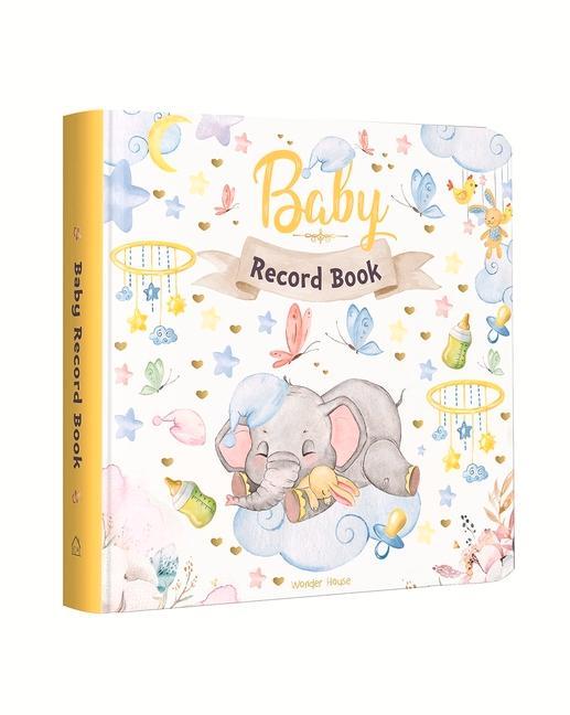 Könyv Baby Record Book: Newborn Journal for Boys and Girls to Cherish Memories and Milestones (Ideal Gift for Expecting Parents and Baby Showe 