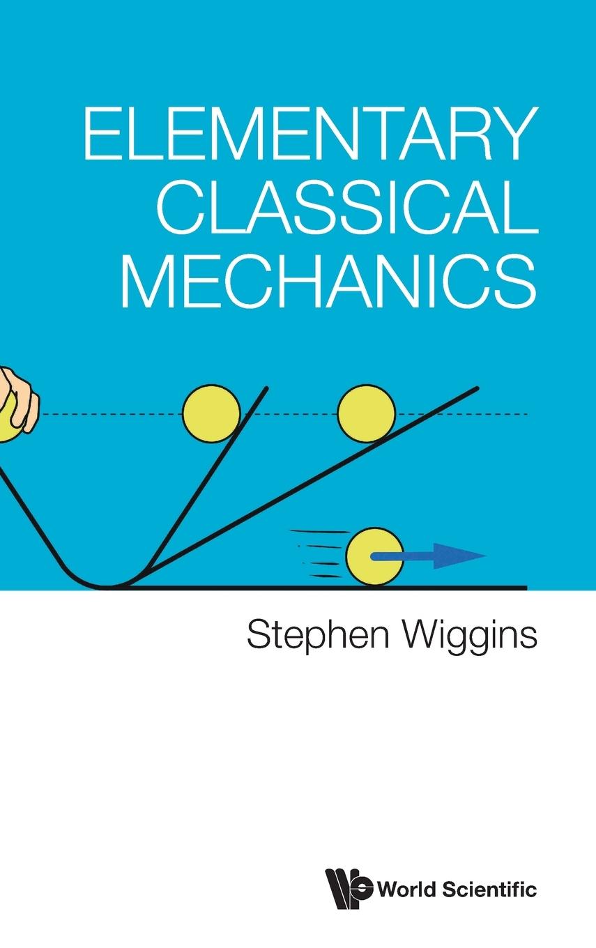 Knjiga Elementary Classical Mechanics Wiggins
