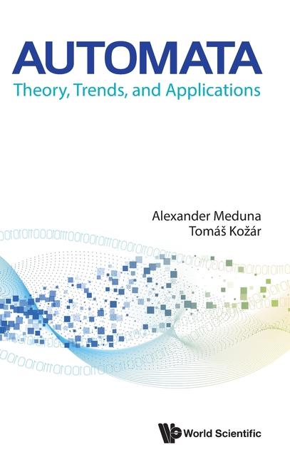 Книга Automata: Theory, Trends, and Applications Tomas Kozar