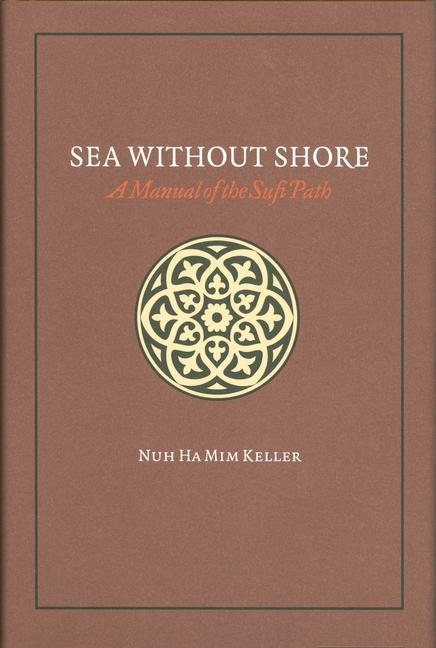 Книга Sea Without Shore: A Manual of the Sufi Path 