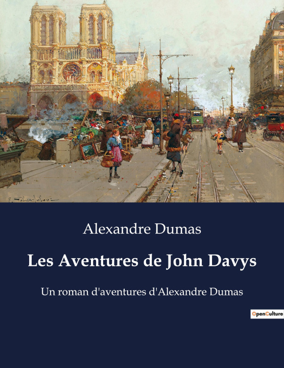 Knjiga Les Aventures de John Davys Dumas