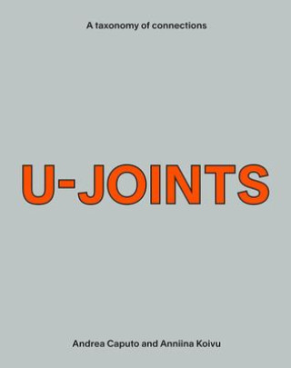 Kniha U-Joints: A Taxonomy of Connections 