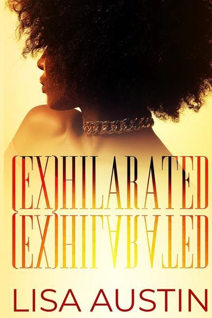 Knjiga Exhilarated Lisa Austin
