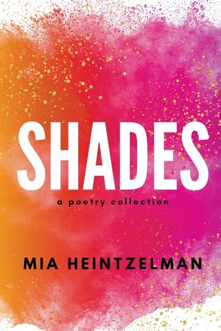 Knjiga Shades MIA HEINTZELMAN