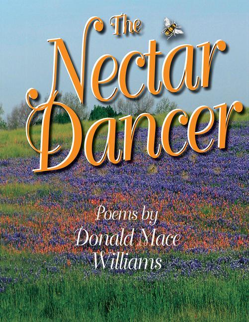 Knjiga The Nectar Dancer Donald Mace Williams