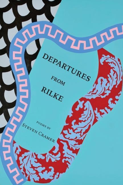 Kniha Departures from Rilke Steven Cramer