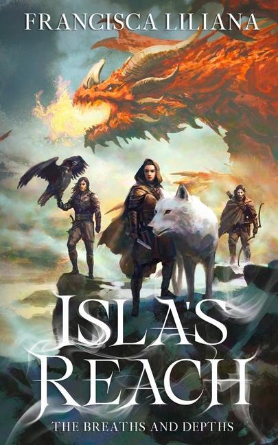 Könyv Isla's Reach: The Breaths and Depths 