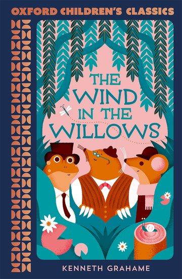 Carte Oxford Children's Classics: The Wind in the Willows (Paperback) 