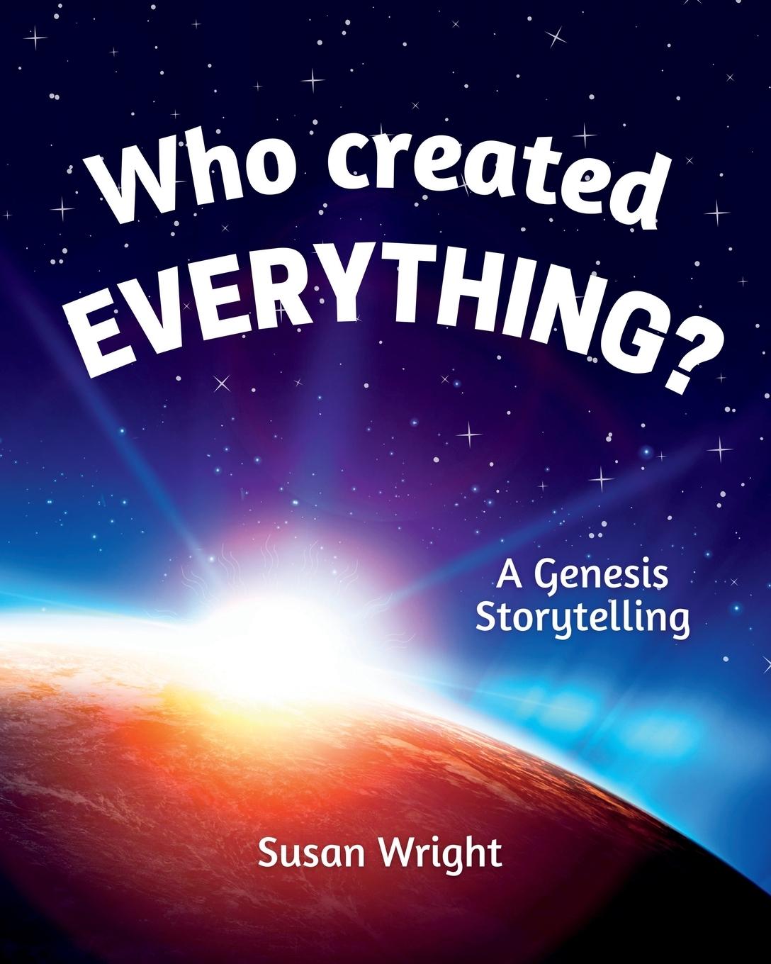 Knjiga Who Created Everything? Susan Wright