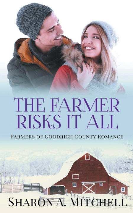 Knjiga The Farmer Risks It All Sharon A. Mitchell