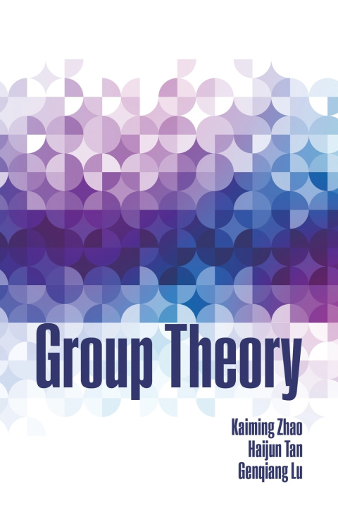 Book Group Theory Kaiming Zhao