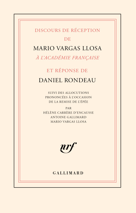 Книга Discours de réception de Mario Vargas Llosa à l'Académie française et réponse de Daniel Rondeau Rondeau
