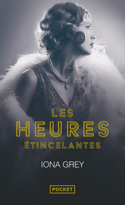 Kniha Les Heures étincelantes Iona Grey