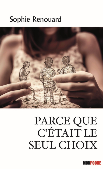 Buch Parce que c'était le seul choix Renouard