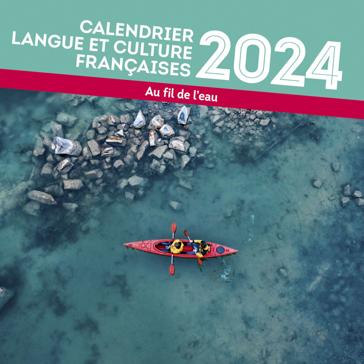 Kniha CALENDRIER LANGUE ET CULTURE FRANCAISES 2024 