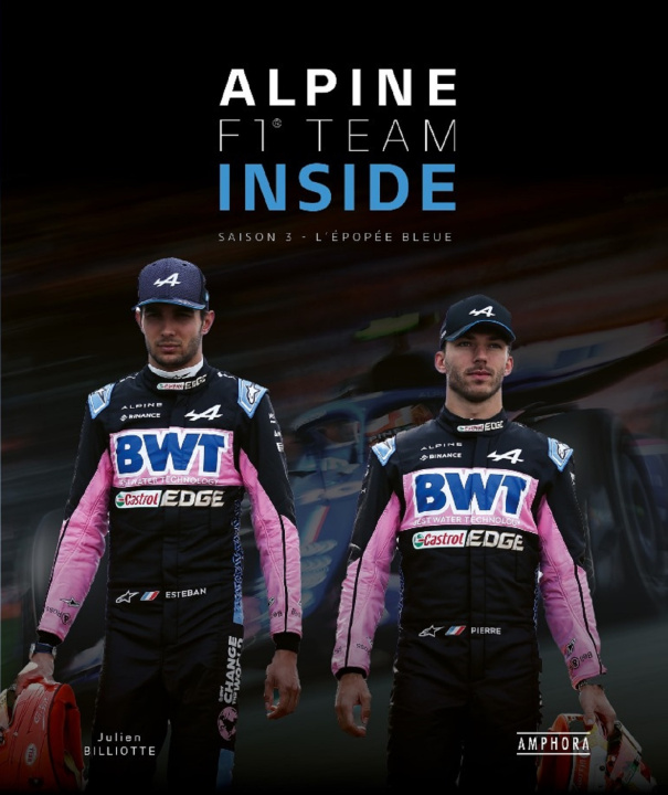 Carte ALPINE F1 TEAM INSIDE - Saison 3 Billiotte