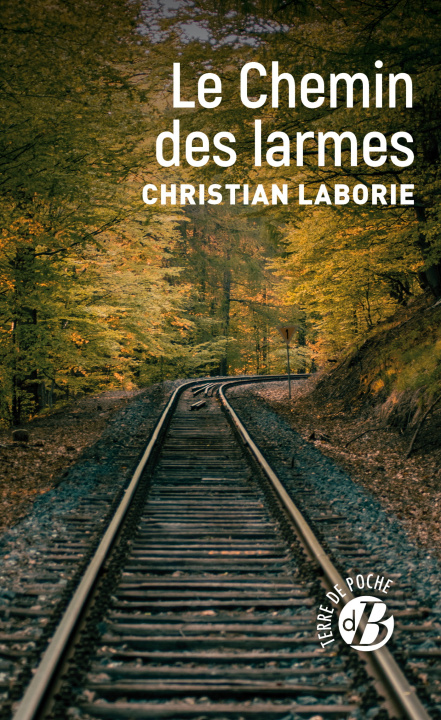 Buch Le Chemin des larmes Laborie