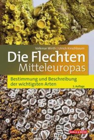 Książka Die Flechten Mitteleuropas Ulrich Kirschbaum