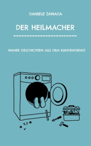 Knjiga DER HEILMACHER DANIELE ZAWADA