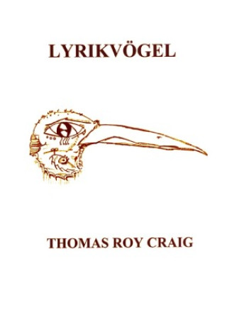Knjiga Lyrikvögel Thomas Roy Craig