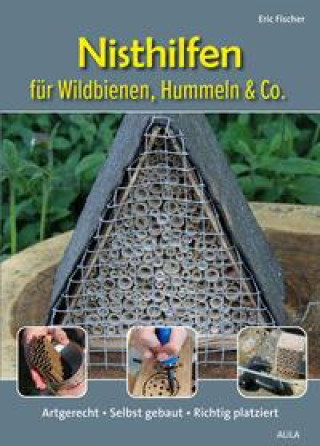 Könyv Nisthilfen für Wildbienen, Hummeln & Co. 