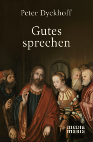 Boek Gutes sprechen Peter Dyckhoff