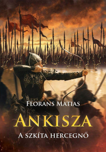 Kniha Ankisza - A szkíta hercegnő Florans Matias