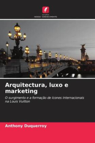 Βιβλίο Arquitectura, luxo e marketing 