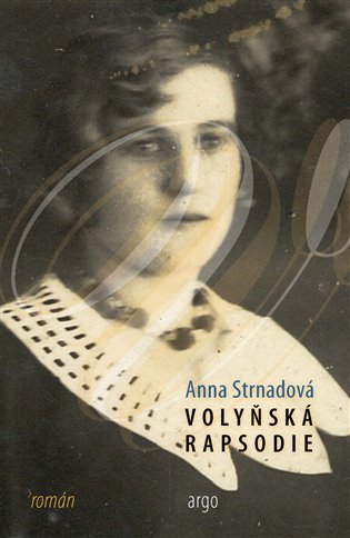 Kniha Volyňská rapsodie Anna Strnadová