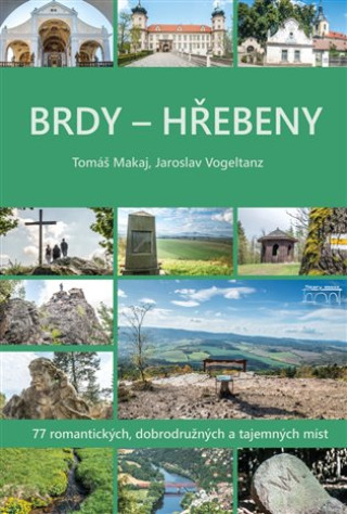 Kniha Brdy - Hřebeny Tomáš Makaj