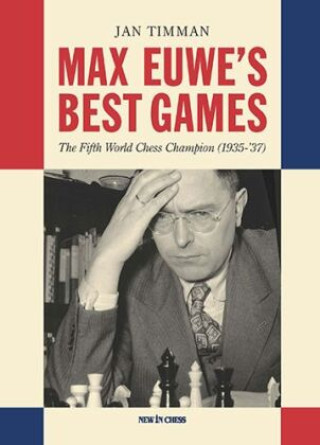 Könyv MAX EUWES BEST GAMES TIMMAN JAN