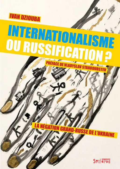 Kniha Internationalisme ou russification? Dziouba