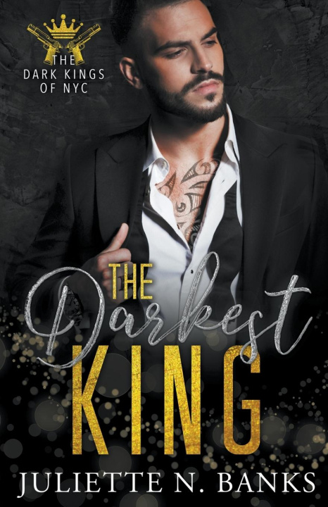 Buch The Darkest King Juliette N Banks