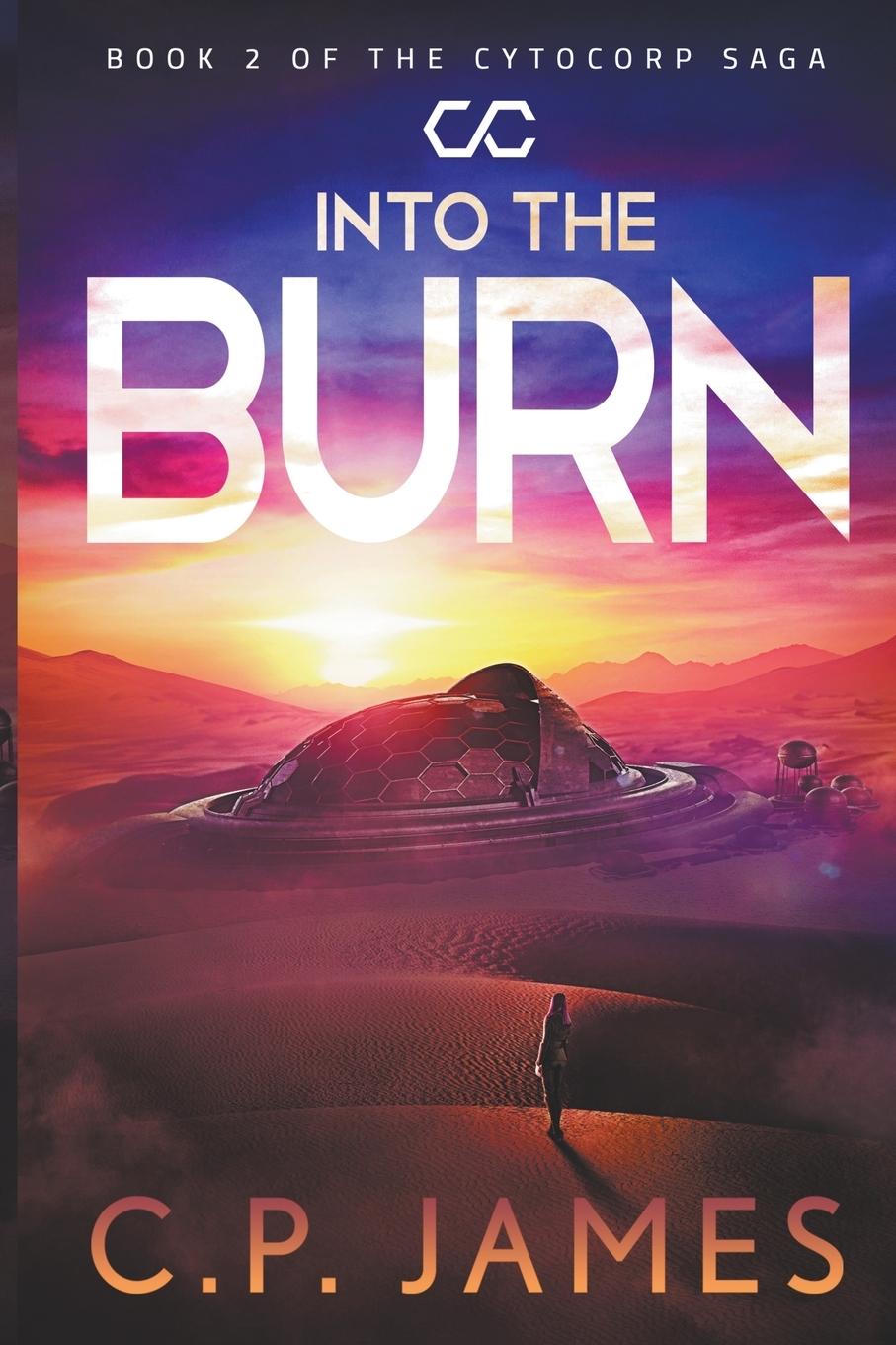 Knjiga Into the Burn C.P. James