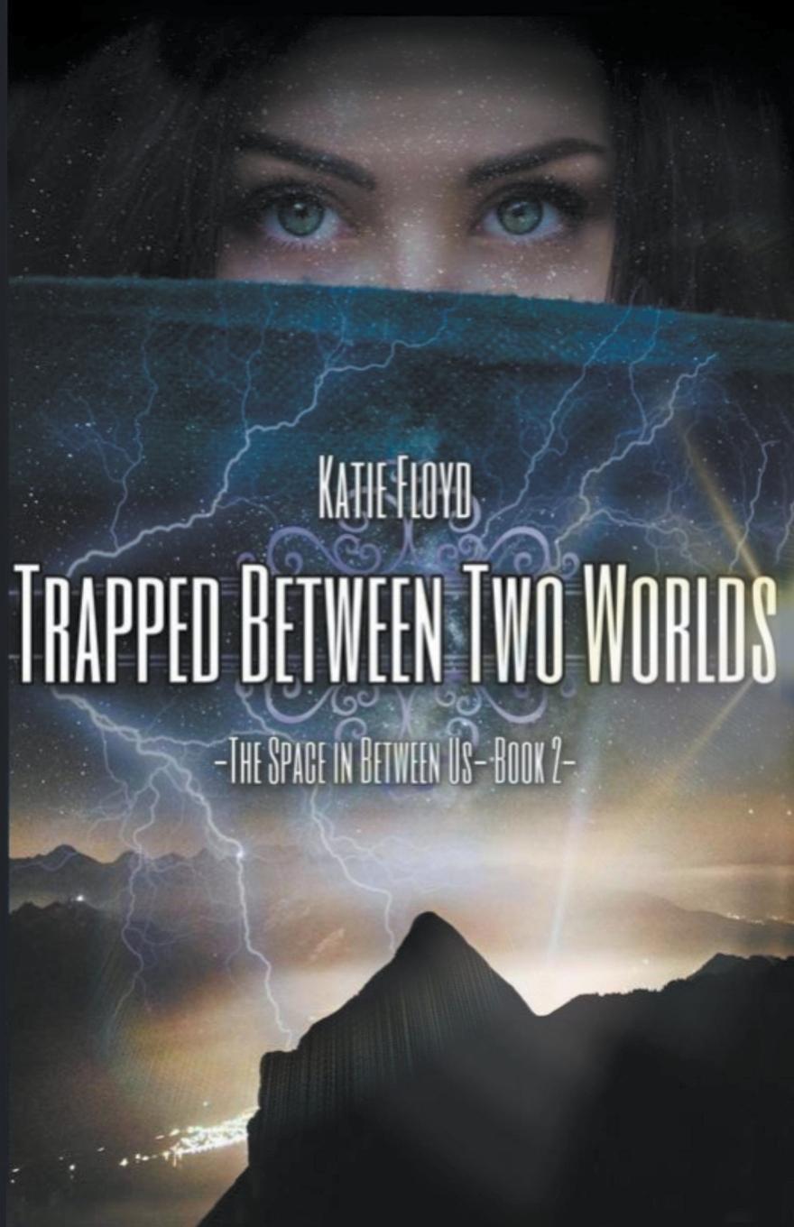 Knjiga Trapped Between Two Worlds Katie Floyd