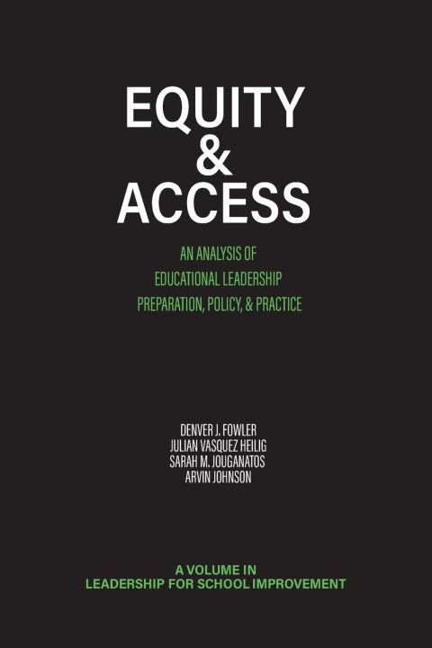Knjiga Equity & Access Julian Vasquez Heilig