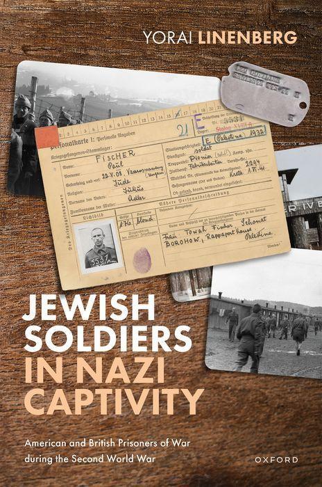 Kniha Jewish Soldiers in Nazi Captivity American and British Prisoners of War during the Second World War (Hardback) 