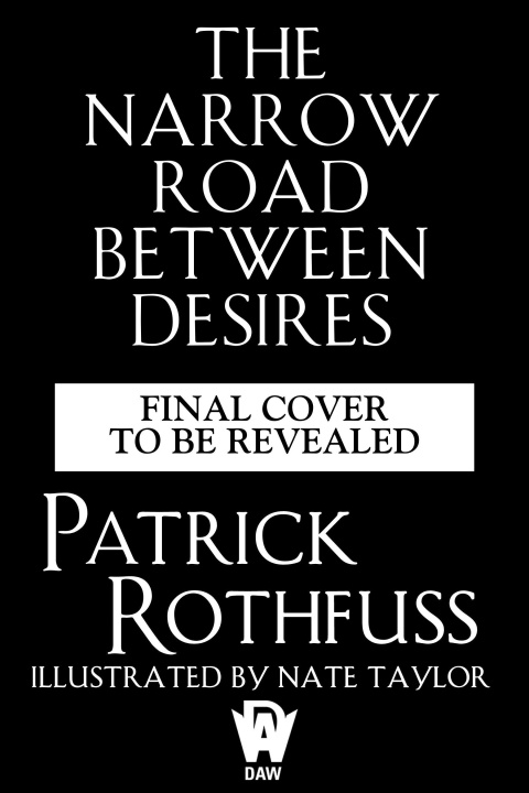 Book NARROW ROAD BETWEEN DESIRES ROTHFUSS PATRICK